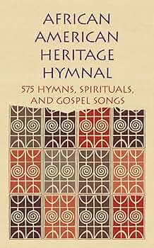 The African American Heritage Hymnal